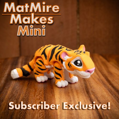 MatMire Makes Mini 迷你老虎-3D合纵社-3D打印模型STL格式3mf格式免费下载！
